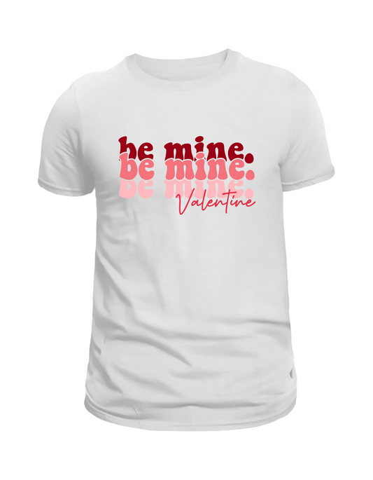 Be mine valentine tee