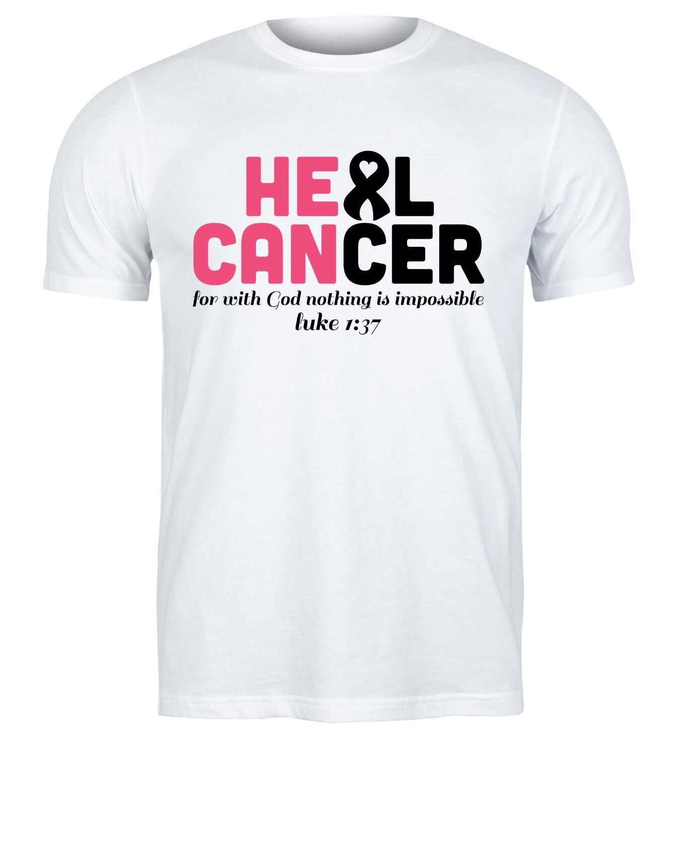 He Can Heal Cancer shirt; support cancer Awareness shirt ; Breast Cancer Survivor; Fight for Breast Cancer shirt;